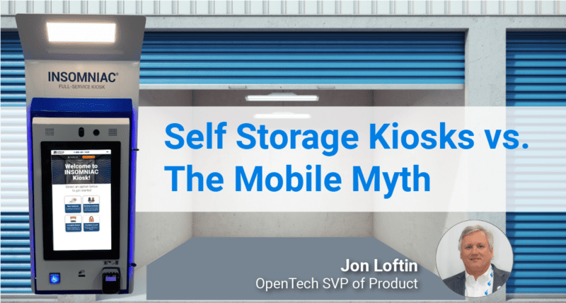 Self storage kiosks can't be replaced by a mobile phone